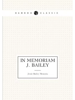 In memoriam J. Bailey