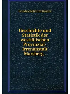 Geschichte und Statistik der westfali