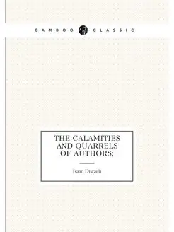 The calamities and quarrels of authors