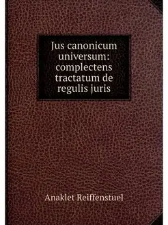 Jus canonicum universum complectens