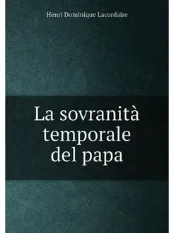 La sovranità temporale del papa