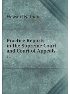 Practice Reports in the Supreme Court