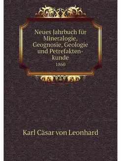 Neues Jahrbuch fur Mineralogie, Geogn