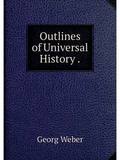 Outlines of Universal History