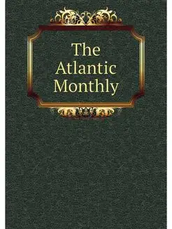 The Atlantic Monthly