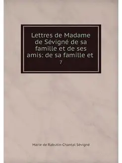 Lettres de Madame de Sevigne de sa fa