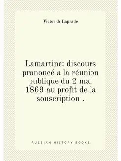 Lamartine discours prononcé a la réunion publique d