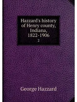 Hazzard's history of Henry county, In