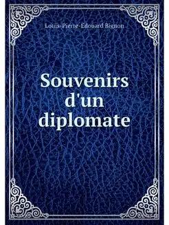 Souvenirs d'un diplomate