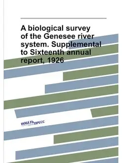 A biological survey of the Genesee river system. Sup