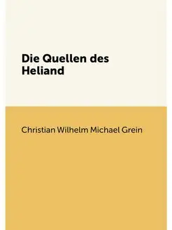 Die Quellen des Heliand