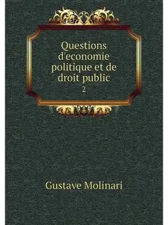 Questions d'economie politique et de