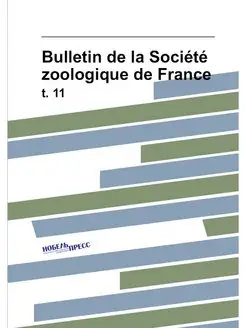 Bulletin de la Societe zoologique de