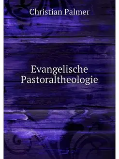 Evangelische Pastoraltheologie