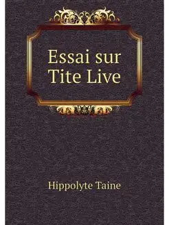 Essai sur Tite Live