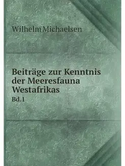 Beitrage zur Kenntnis der Meeresfauna