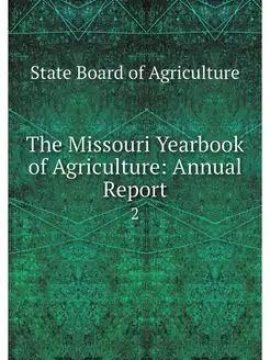 The Missouri Yearbook of Agriculture