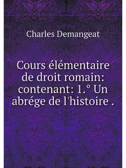 Cours elementaire de droit romain co