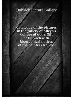 Catalogue of the pictures in the gall