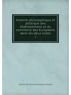 Histoire philosophique et politique d