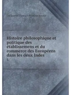 Histoire philosophique et politique d