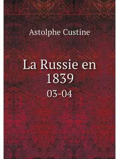 La Russie en 1839. 03-04