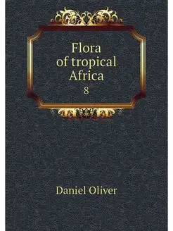 Flora of tropical Africa. 8