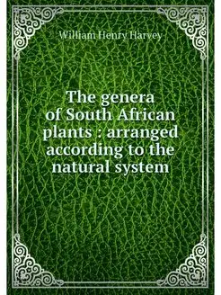 The genera of South African plants