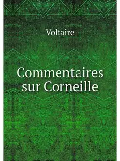 Commentaires sur Corneille