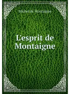 L'esprit de Montaigne