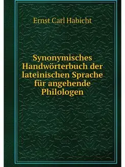 Synonymisches Handworterbuch der late