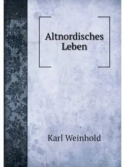 Altnordisches Leben