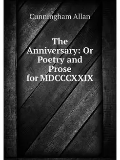 The Anniversary Or Poetry and Prose