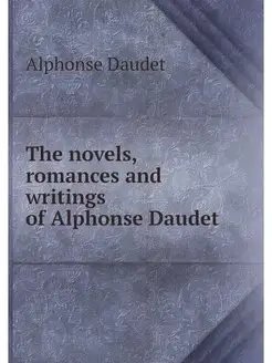 The novels, romances and writings of