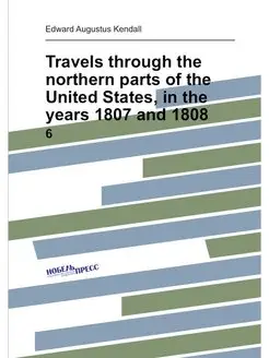 Travels through the northern parts of the United Sta