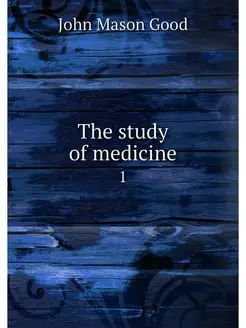 The study of medicine. 1