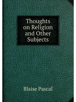 Thoughts on Religion and Other Subjects