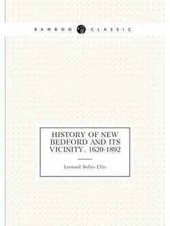 History of New Bedford and its vicini