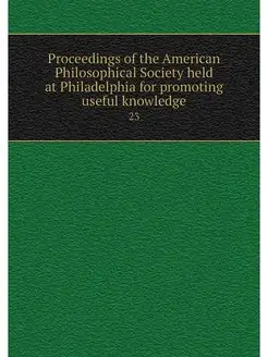 Proceedings of the American Philosoph