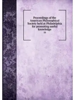 Proceedings of the American Philosoph