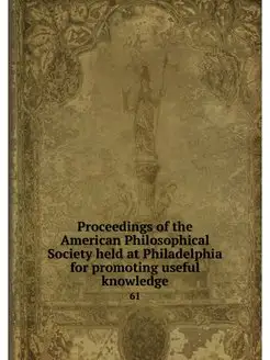 Proceedings of the American Philosoph