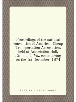 Proceedings of the national convention of American C