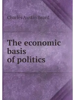 The economic basis of politics