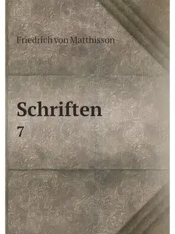 Schriften. 7