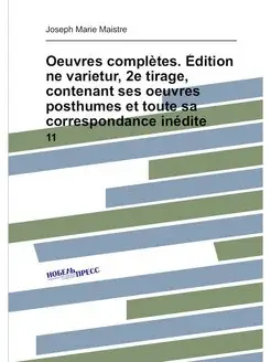 Oeuvres complètes. Édition ne varietur, 2e tirage, c