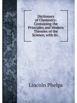 Dictionary of Chemistry Containing t