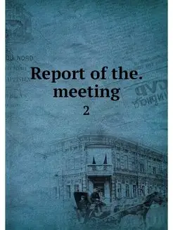 Report of the. meeting. 2