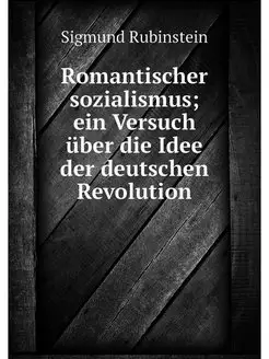 Romantischer sozialismus ein Versuch