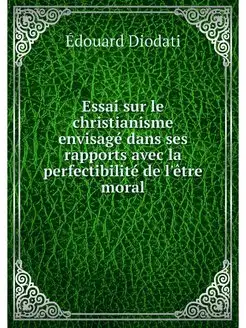 Essai sur le christianisme envisage d