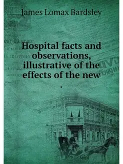 Hospital facts and observations, illu